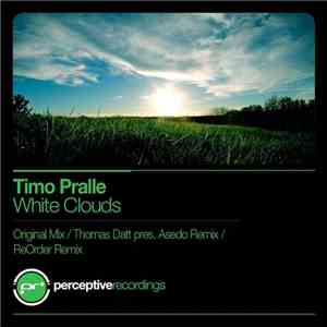 Timo Pralle - White Clouds