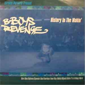 Various - B-Boys Revenge - History In The Makin'