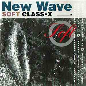 Various - New Wave Soft Class-X 1