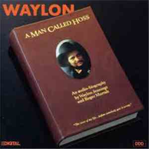 Waylon Jennings - A Man Called Hoss