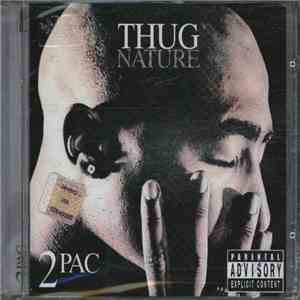 2Pac - Thug Nature