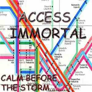 Access Immortal - Calm Before the Storm
