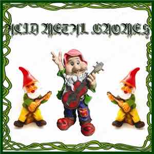 Acid Metal Gnomes - 100 Acid Gnomes Playing Metal