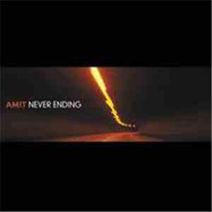 Amit - Never Ending