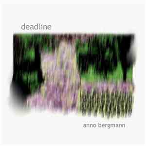 Anno Bergmann - Deadline