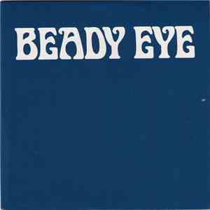 Beady Eye - The Beat Goes On (Radio Edit)