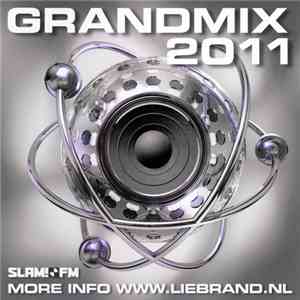 Ben Liebrand - Grandmix 2011