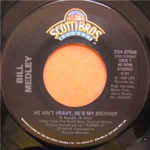 Bill Medley / Giorgio Moroder - He Ain't Heavy, He's My Brother / The Bridge
