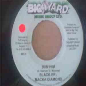 Blacker / Macka Diamond - Bun Him