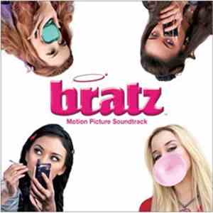 Bratz And Various - Bratz: Motion Picture Soundtrack