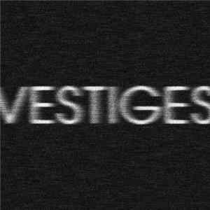 Bruit Fantôme - Vestiges