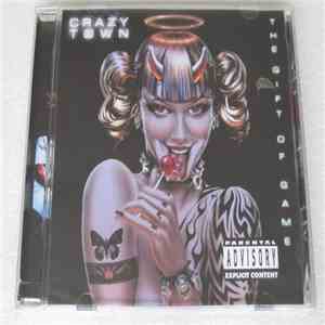Crazy Town - The Gift Of Game