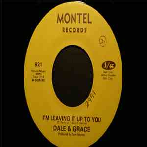 Dale & Grace - I'm Leaving It Up To You