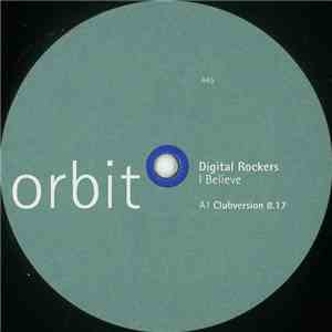 Digital Rockers - I Believe