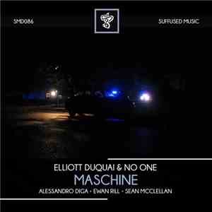 Elliott Duquai & No One - Maschine
