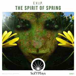 E.V.I.P. - The Spirit Of Spring