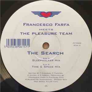 Francesco Farfa Meets The Pleasure Team - The Search