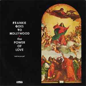Frankie Goes To Hollywood - The Power Of Love