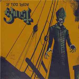 Ghost B.C. - If You Have Ghost