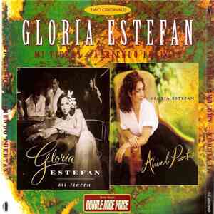 Gloria Estefan - Mi Tierra / Abriendo Puertas