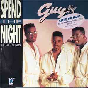 Guy - Spend The Night (Extended Version)