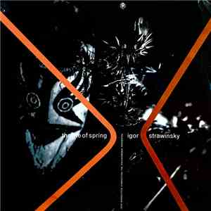 Igor Stravinsky, The Philharmonia Orchestra, Igor Markevitch - Rite Of Spring