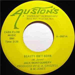 Jack Montgomery - Beauty Isn't Born
