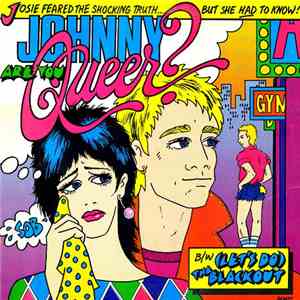 Josie Cotton - Johnny Are You Queer?