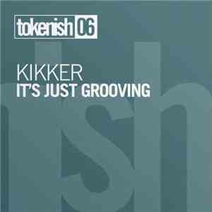 Kikker - It's Just Grooving