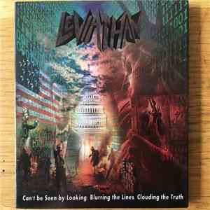 Leviathan - Can't Be Seen By Looking: Blurring The Lines, Clouding the Truth