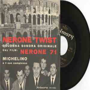 Michelino E Il Suo Complesso - Nerone twist / Barbanera twist