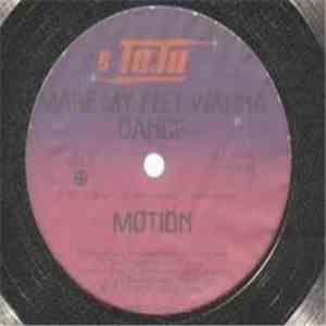 Motion  - Make My Feet Wanna Dance