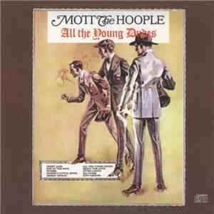 Mott The Hoople - All The Young Dudes
