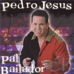 Pedro Jesus - Pa'l Bailabor