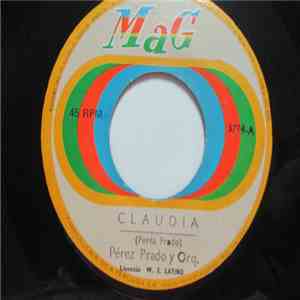 Perez Prado y Orq. - Claudia / Mamá a Go Go