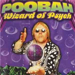 Poobah - Wizard Of Psych