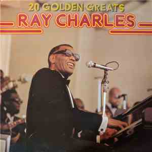 Ray Charles - 20 Golden Greats