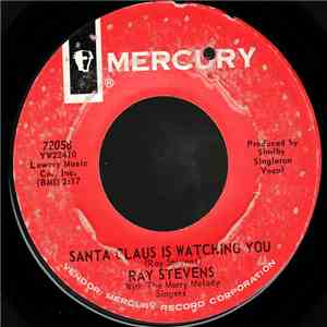 Ray Stevens - Santa Claus Is Watching You / Loved And Lost