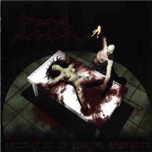 Retch  - Reinsertion Of Aborted Remnants