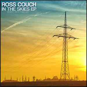 Ross Couch - In The Skies EP