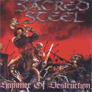 Sacred Steel - Hammer Of Destruction