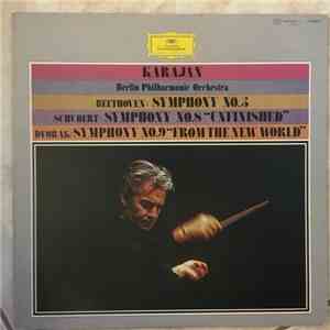 Schubert, Beethoven, Dvorak, Berlin Philharmonic Orchestra, Herbert von Karajan - Beethoven Symphony No. 5, Schubert: Symphony No. 8 "Unfinished", Dvorak: Symphony No. 9 "From The New World"