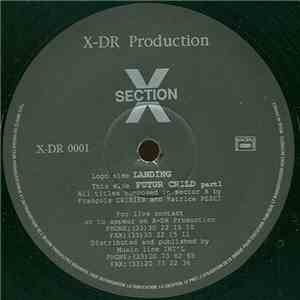 Section X - Landing / Futur Child - Part 1