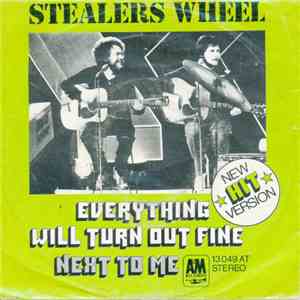 Stealers Wheel - Everything'll Turn Out Fine