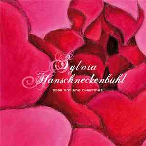 Sylvia Hanschneckenbühl - Does Not Sing Christmas