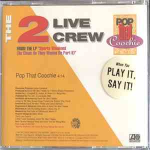 The 2 Live Crew - Pop That Coochie
