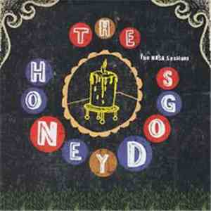 The Honeydogs - The NASA Sessions