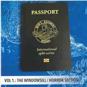 The Windowsill, Horror Section - Passport International Split Series Vol. 1 - The Windowsill/Horror Section
