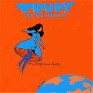 Trudy and the Romance - Sandman // My Baby's Gone Away
