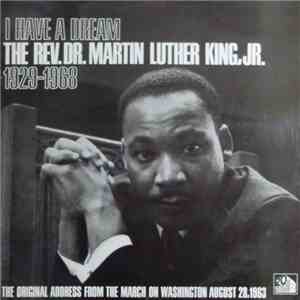 Various - I Have A Dream: The Rev. Dr. Martin Luther King, Jr. 1929-1968